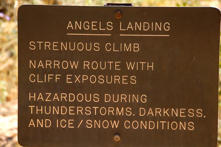 001.jpg - Our first hike was to Angels Landing. The sign pretty much says it all. VF